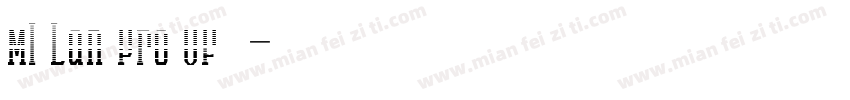 MI Lan Pro VF 字体字体转换